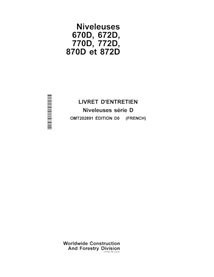 John Deere 670D, 672D, 770D, 772D, 870D, 872D grader pdf operator's manual FR - John Deere manuals - JD-OMT202891-FR