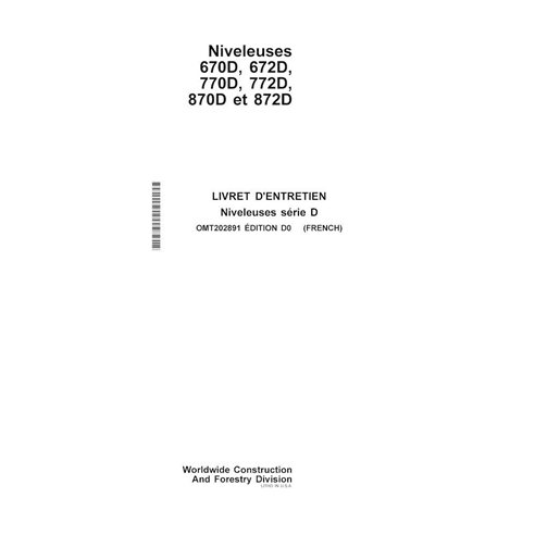 JD-OMT202891-FR John Deere 670D, 672D, 770D, 772D, 870D, 872D grader operator's manual FR (OMT202891)