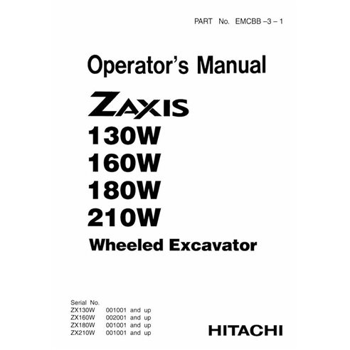 Manual do operador em pdf da escavadeira Hitachi ZAXIS 130W, 150W, 180W, 210W - Hitachi manuais - JD-EMCBB31-EN