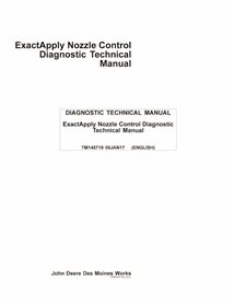 TM145719 John Deere ExactApply Nozzle Control sprayer diagnostic technical manual (TM145719)