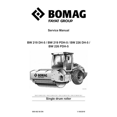 Manuel d'entretien pdf du rouleau à tambour BOMAG BW219, BW226 DH-5, PDH-5 - BOMAG manuels - BOMAG-00840250EN-e18-SM