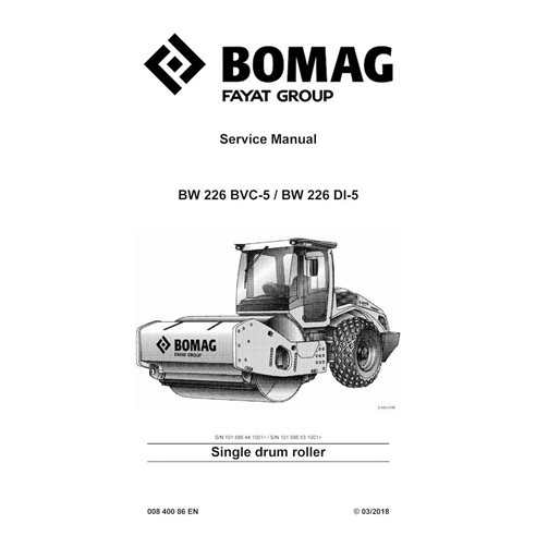 BOMAG BW226 BVC-5, BW226 DI-5 rodillo de un solo tambor manual de servicio en pdf - BOMAG manuales - BOMAG-00840086EN-c18