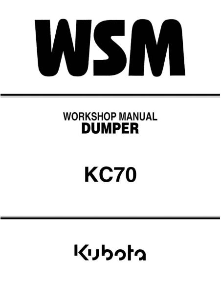 Manuel d'atelier du tombereau Kubota KC70 - Kubota manuels - KUBOTA-RY921-20110