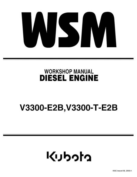 Manuel d'atelier du moteur diesel Kubota V3300-E2B, V3300-T-E2B - Kubota manuels - KUBOTA-9Y011-02912