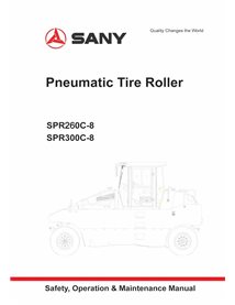 Sany SPR260C-8, SPR300C-8 rodillo de neumáticos pdf manual de operación y mantenimiento - Sany manuales - SANY-SPR260-300C-8-...