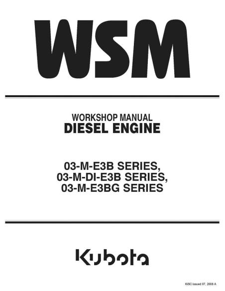 Manuel d'atelier du moteur diesel Kubota 03-M-E3B, 03-M-DI-E3B, 03-M-E3BG SERIES - Kubota manuels - KUBOTA-9Y111-00142