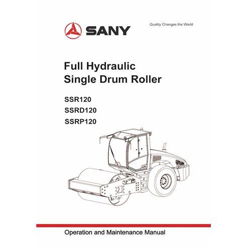 Sany SSR120, SSRD120, SSRP120 rouleau monocylindre pdf manuel d'utilisation et d'entretien - Sany manuels - SANY-SSR120-OM-EN