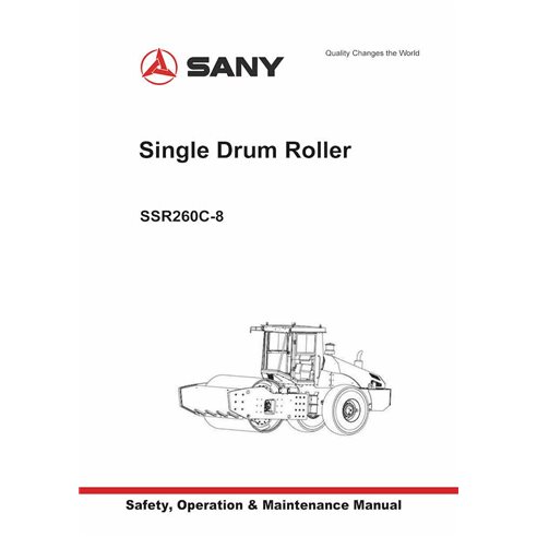 Sany SSR260C-8 rouleau monocylindre pdf manuel d'utilisation et d'entretien - Sany manuels - SANY-SSR260C-8-OM-EN