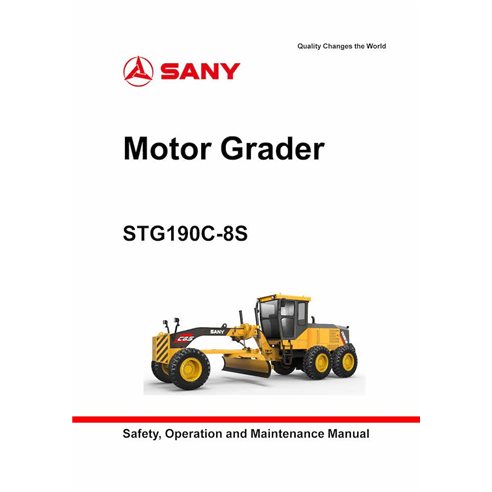 Manuel d'utilisation et d'entretien pdf de la niveleuse Sany STG190C-8S - Sany manuels - SANY-STG190C-8S-OM-EN