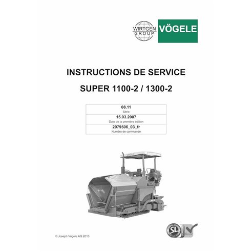 Finisseur sur chenilles Vögele SUPER 1100-2, 1300-2 (08.11) pdf manuel d'utilisation et d'entretien FR - Vögele manuels - VGL...