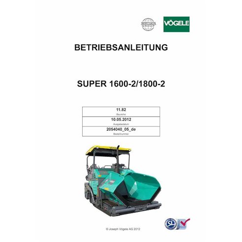 Vögele SUPER 1600-2, 1800-2 (11.82) tracked paver pdf operation and maintenance manual DE - Vögele manuals - VGL-2054040-05-DE