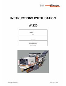 Fraiseuse Wirtgen W220 (05.22) pdf manuel d'utilisation et d'entretien FR - Wirtgen manuels - WRT-2193526-00-FR