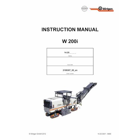 Wirtgen W200i (14.20) milling machine pdf operation and maintenance manual  - Wirtgen manuals - WRT-2199307-00-EN