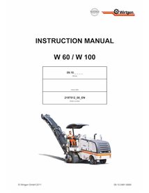 Fresadora Wirtgen W60, W100 (09.10) manual de operación y mantenimiento pdf - Wirtgen manuales - WRT-2197512-00-EN