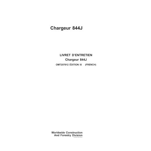 Manuel de l'opérateur pdf de la chargeuse sur pneus John Deere 844J FR - John Deere manuels - JD-OMT207812-FR