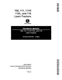 TM1206 Manuel technique des tracteurs de pelouse John Deere 108, 111, 111H, 112L et 116 (TM1206)