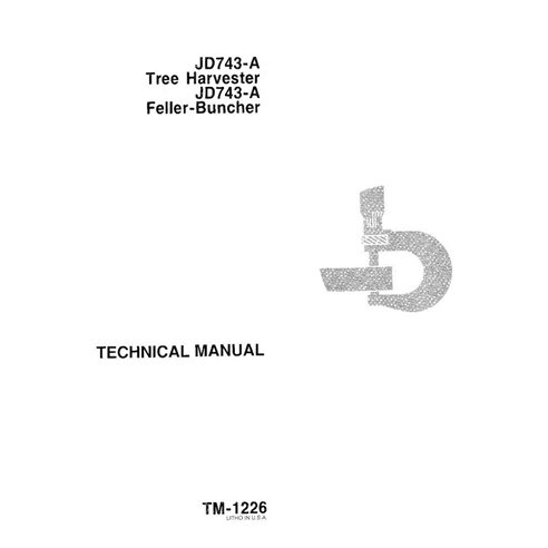 TM1226 John Deere 743A feller buncher technical manual (TM1226)