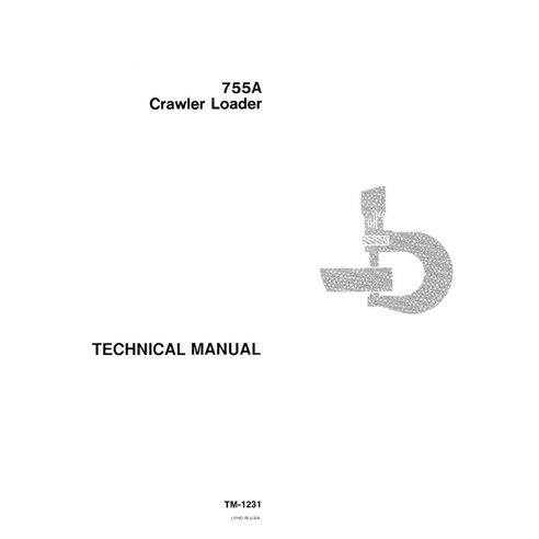 TM1231 John Deere 755A crawler loader pdf technical manual