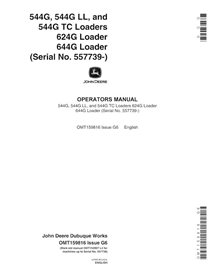 JD-OMT159816 John Deere 544G, 544G LL, 544G TC, 624G, 644G (SN 557739-) wheel loader operator's manual (OMT159816)