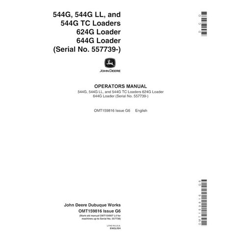JD-OMT159816 John Deere 544G, 544G LL, 544G TC, 624G, 644G (SN 557739-) wheel loader operator's manual (OMT159816)