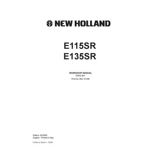 Manuel d'atelier pour pelle New Holland E115SR - E135SR - Construction New Holland manuels