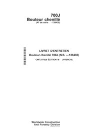 Manuel de l'opérateur du chargeur sur chenilles John Deere 700J (SN -139435) pdf FR - John Deere manuels - JD-OMT211825-FR