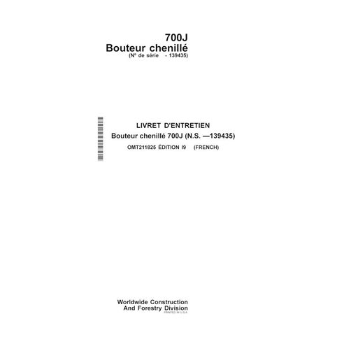 Manuel de l'opérateur du chargeur sur chenilles John Deere 700J (SN -139435) pdf FR - John Deere manuels - JD-OMT211825-FR