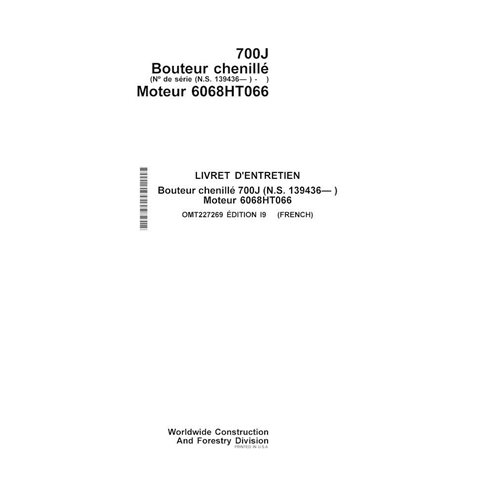 Manual do operador da carregadeira de esteira John Deere 700J (SN 139436-) FR - John Deere manuais - JD-OMT227269-FR