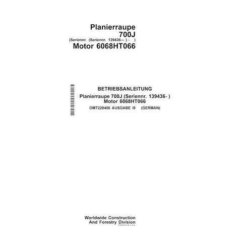 Manual do operador em pdf da carregadeira de esteira John Deere 700J (SN 139436-) DE - John Deere manuais - JD-OMT228406-DE
