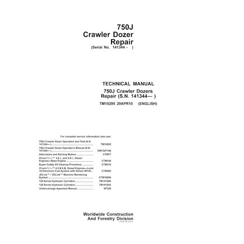 TM10295 John Deere 750J (SN 141344-) crawler dozer repair technical manual (TM10295)