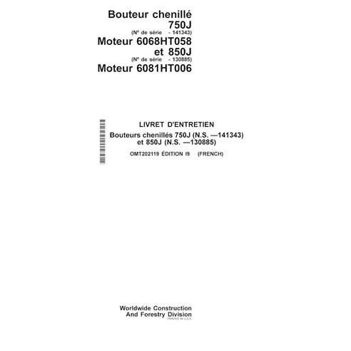 Manuel de l'opérateur du bouteur sur chenilles John Deere 750J, 850J (SN 130885-) pdf FR - John Deere manuels - JD-OMT202119-FR