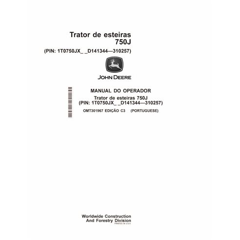 Manuel de l'opérateur pdf du bouteur sur chenilles John Deere 750J (SN 141344-310257) PT - John Deere manuels - JD-OMT301967-PT