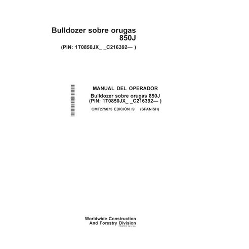 JD-OMT275075-ES John Deere 850J (SN C216392-) crawler dozer operator's manual ES (OMT275075)