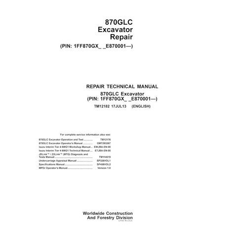 TM12182 John Deere 870GLC (PIN E870001-) excavator repair technical manual (TM12182)
