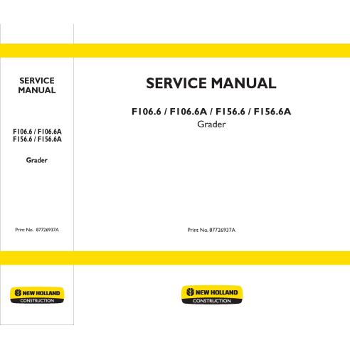 New Holland F106.6, F156.6 grader service manual - New Holland Construction manuals - NH-87726937A