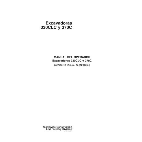 Manuel de l'opérateur pdf pour pelles John Deere 330CLC, 370C ES - John Deere manuels - JD-OMT188217-ES