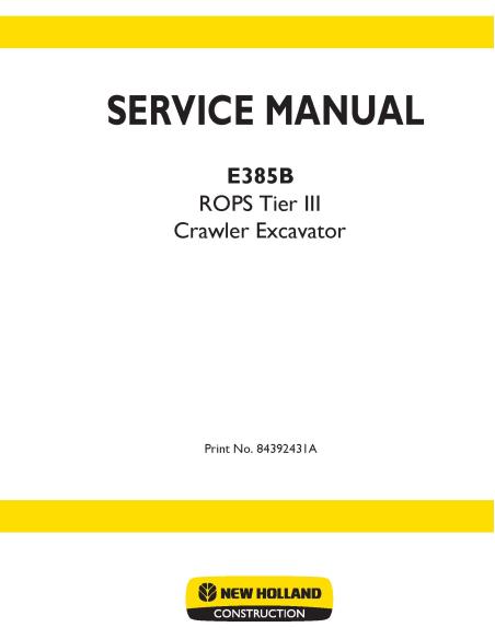 New Holland E385B excavator service manual - New Holland Construction manuals - NH-84392431A