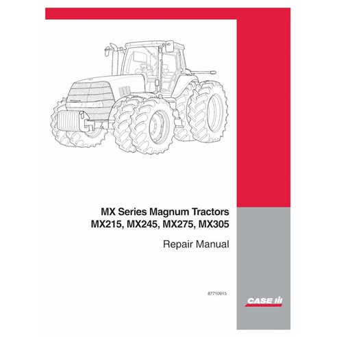 Manuel de réparation pdf pour tracteur Case Magnum MX215, MX245, MX275, MX305 - Case IH manuels - CASE-87710915-RM-EN