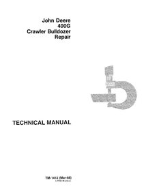 TM1412 John Deere 400G crawler dozer pdf repair technical manual