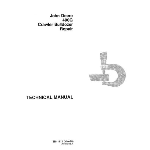TM1412 Manuel technique de réparation pdf du bouteur sur chenilles John Deere 400G