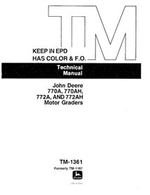 TM1361 John Deere 770A, 770AH, 772A, 772AH grader technical manual (TM1361)