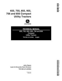 TM1360 Manuel technique des tracteurs utilitaires compacts John Deere 655, 755, 855, 955, 756 et 856 (TM1360)