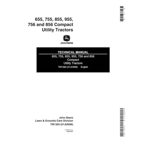 TM1360 John Deere 655, 755, 855, 955, 756 and 856 compact utility tractor pdf technical manual