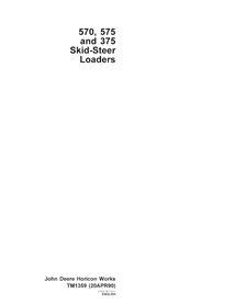 TM1359 John Deere 375, 570, 575 skid steer loader pdf technical manual