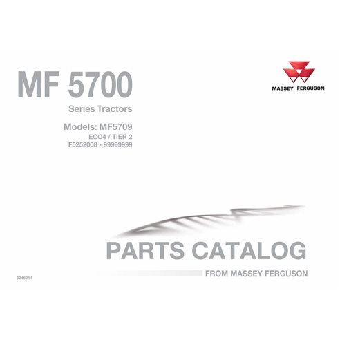 Catalogue de pièces pdf pour tracteur Massey Ferguson 5709 ECO4 / TIER 2 - Massey-Ferguson manuels - MF-5709-ECO4-6246214-PC