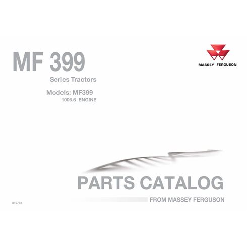 Catálogo de peças em pdf do trator Massey Ferguson 399 (1006.6 ENGINE) - Massey Ferguson manuais - MF-399-819784-PC