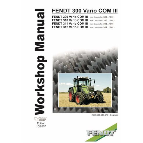 Manuel d'atelier pdf pour tracteur Fendt 309, 310, 311, 312 Vario COM III - Fendt manuels - FENDT-X990005056010-WSM-EN