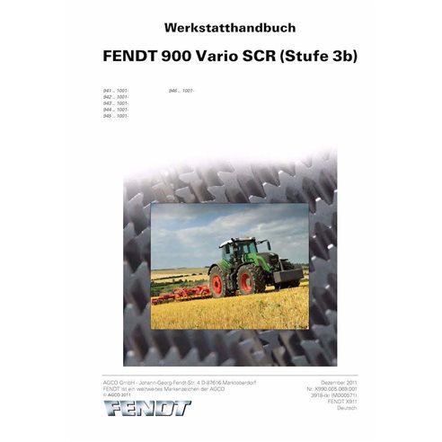 Manuel d'atelier pdf pour tracteur Fendt 924, 927, 930, 933, 936, 939 Vario SCR (Tier 3b) DE - Fendt manuels - FENDT-X9900050...