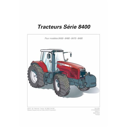 Manuel de l'opérateur pour tracteur Massey Ferguson 8450, 8460, 8470, 8480 Tier 2 DYNA-VT pdf FR - Massey-Ferguson manuels - ...