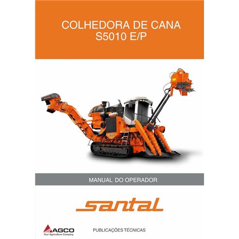 Santal S5010 E/P sugar cane harvester pdf operator's manual PT - Valtra manuals - VALTRA-75000308-OM-PT